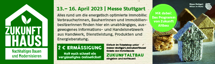 Gutscheincode für ermäßigten Einlass auf der Messe Zukunft Haus in Stuttgart 2023. 